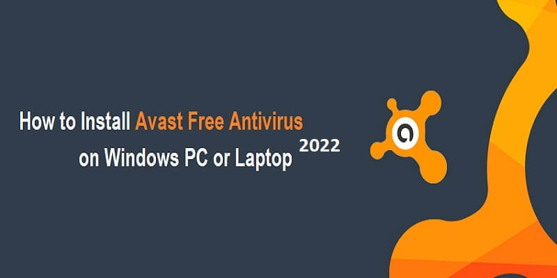 Install Avast Free Antivirus 2022