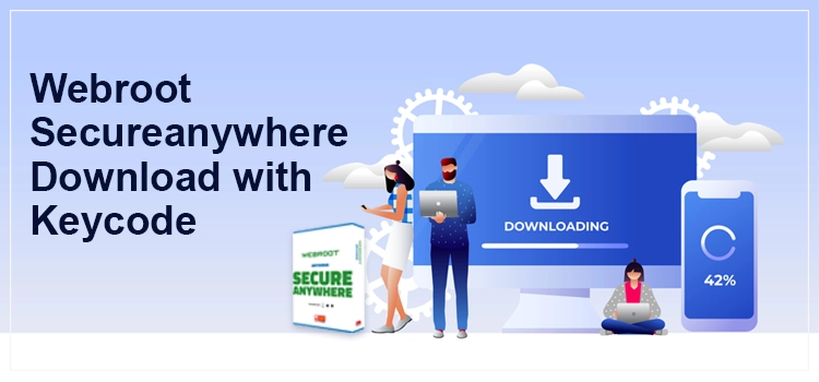Download Webroot SecureAnywhere with Keycode