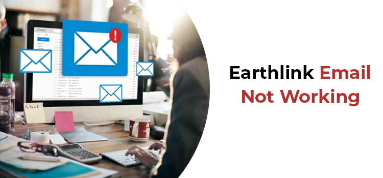 EarthLink Email Not Working